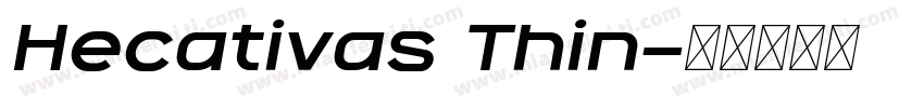 Hecativas Thin字体转换